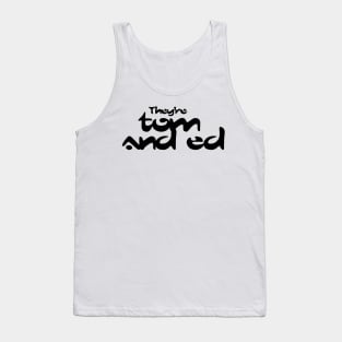 They're Tom and Ed Tank Top